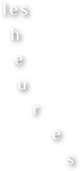 les
h
 e
  u
      r
            e
                s